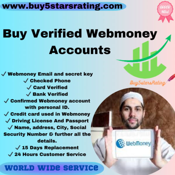 Buy Verified Webmoney Accounts